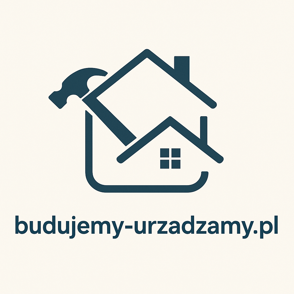 budujemy, urzadzamy dom